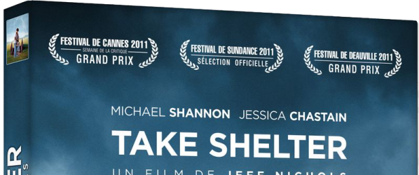 DVD NEWS - TAKE SHELTER  - En Blu-ray et DVD le 15 mai