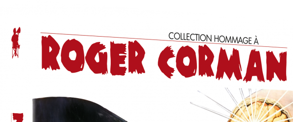 DVD NEWS - HOMMAGE A ROGER CORMAN - 12 films cultes de Roger Corman en DVD