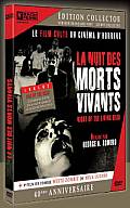 NUIT DES MORTS VIVANTS LA DVD NEWS - LA NUIT DES MORTS VIVANTS Edition 40ème anniversaire chez Bach Films