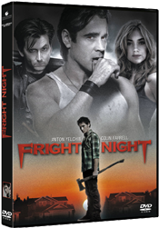 DVD NEWS - FRIGHT NIGHT  - Disponible dès maintenant en DVD 