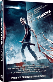 DVD NEWS - DEAD SHADOWS En DVD et Blu Ray le 7 avril 2015