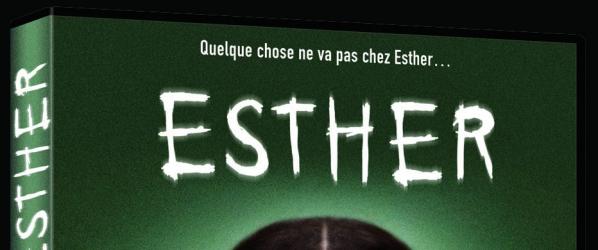 ESTHER DVD NEWS - Sortie du film ESTHER demain en DVD 