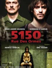 5150 RUE DES ORMES CRITIQUES - Avant première  5150 RUE DES ORMES dEric Tessier