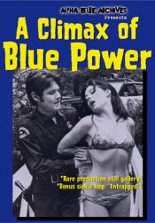 A Climax of Blue Power