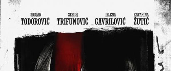 CRITIQUES - Avant-premières - A SERBIAN FILM de Srdjan Spasojevic RAMPAGE de Uwe Boll