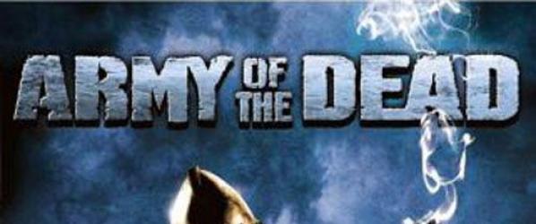 CRITIQUES - ARMY OF THE DEAD ARMY OF THE DEAD de Joseph Conti