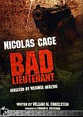 BAD LIEUTENANT  ESCALE A LA NOUVELLE-ORLEANS Une première affiche pour BAD LIEUTENANT