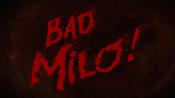 Photo de Bad Milo! 16 / 22