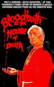 Bloodbath at the House of Death