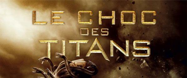 CHOC DES TITANS LE LE CHOC DES TITANS - Défiez les dieux et découvrez une fin alternative 