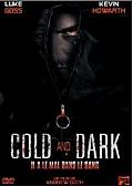 Photo de Cold and Dark 1 / 1