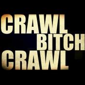 Photo de Crawl Bitch Crawl 1 / 1