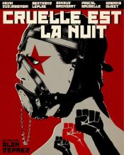 CROWDFUNDING - CRUELLE EST LA NUIT Participez au film dAlan Deprez
