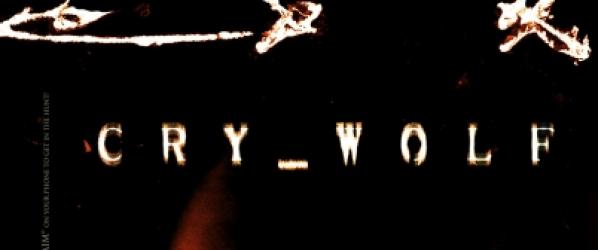 CRY WOLF Cry Wolf - Nouveau Trailer