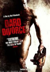 CRITIQUES - DARD DIVORCE DARD DIVORCE de Olaf Ittenbach