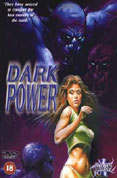 Dark Power The