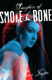 Daughter of Smoke and Bone