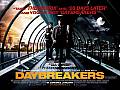 DAYBREAKERS DAYBREAKERS - Une affiche et deux photos