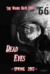 Photo de Dead Eyes 1 / 1