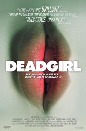 DEADGIRL CRITIQUES - Avant première  DEADGIRL