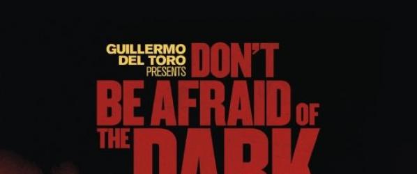 CRITIQUES - DONT BE AFRAID OF THE DARK de Troy Nixey - Avant-première