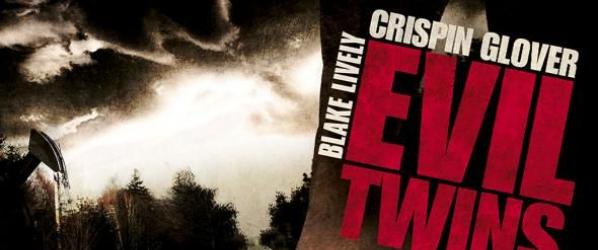 EVIL TWINS CRITIQUES - Avant Première - EVIL TWINS de William Dear