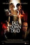 FALL DOWN DEAD FALL DOWN DEAD Release News