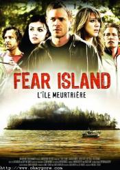 CRITIQUES - FEAR ISLAND LILE MEURTRIERE Avant-Première  FEAR ISLAND LILE MEURTRIERE de Michael Storey