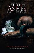 Photo de Filth to Ashes, Flesh to Dust 1 / 2
