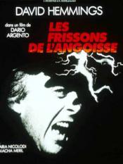 Frissons De L'Angoisse, Les