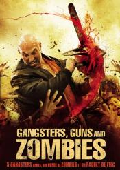 Gangsters, Guns And Zombies