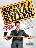 Photo de How to Be a Serial Killer 1 / 7