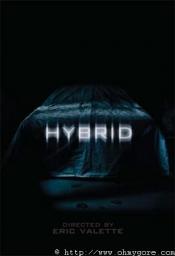 CRITIQUES - HYBRID Avant-première HYBRID de Eric Valette