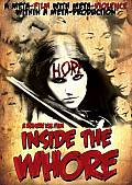 INFO - INSIDE THE WHORE INSIDE THE WHORE - Website trailer and stills now available for next horror hit out of Norway
