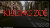 Photo de Killing Zoe 2 / 20