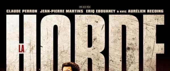 HORDE LA CONCOURS - Nouveau concours des lots du film LA HORDE à gagner