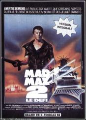 Mad Max 2, le défi