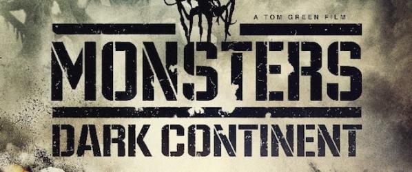 MEDIA - MONSTERS DARK CONTINENT Laffiche pour la séquelle du film de Gareth Edwards