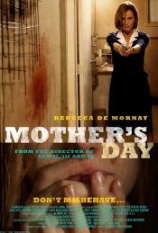 CRITIQUES - MOTHERS DAY de Darren Lynn Bousman