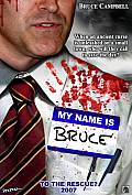 Photo de My Name Is Bruce 1 / 9