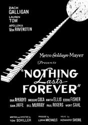 Nothing Lasts Forever 