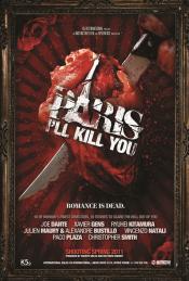 Photo de Paris I'll Kill You 9 / 9