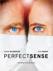 CRITIQUES - PERFECT SENSE de David Mackenzie - Avant-première