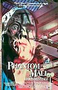 Phantom Of The Mall - Erics Revenge