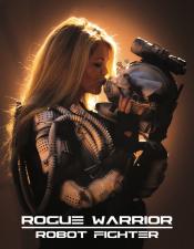 Photo de Rogue Warrior: Robot Fighter  22 / 22