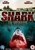 SHARK IN VENICE SHARK IN VENICE - Bande Annonce disponible 