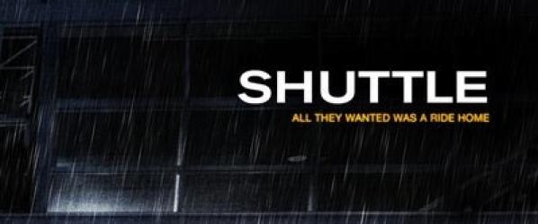 SHUTTLE SHUTTLE - LAffiche et la bande annonce du film