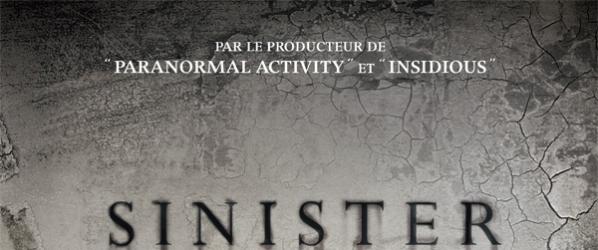 CONCOURS - SINISTER  - Des Blu-Ray dINSIDIOUS et PARANORMAL ACTIVITY à gagner 