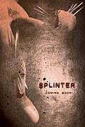 Photo de Splinter 25 / 25