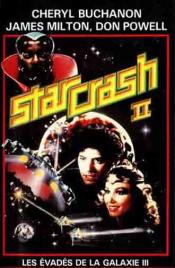 StarCrash II - les évadés de la galaxie III